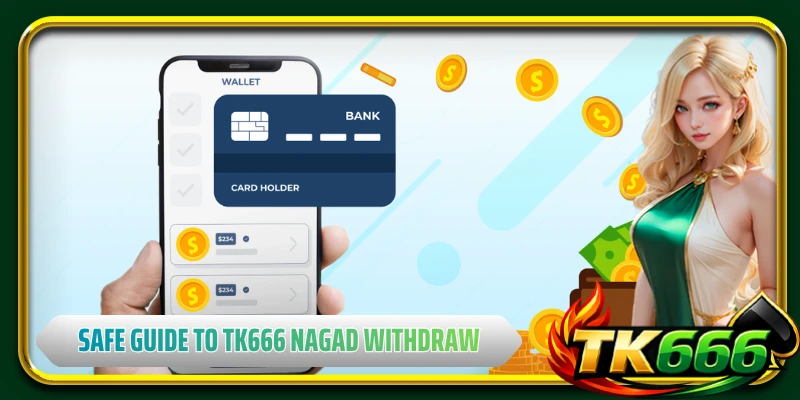 Safe guide to TK666 Nagad Withdraw