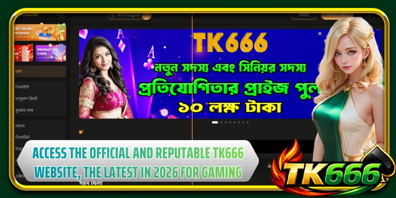 Access the official and reputable TK666 website, the latest in 2026 for gaming