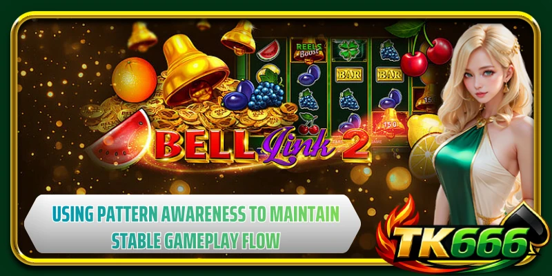 Using pattern awareness to maintain stable gameplay flow